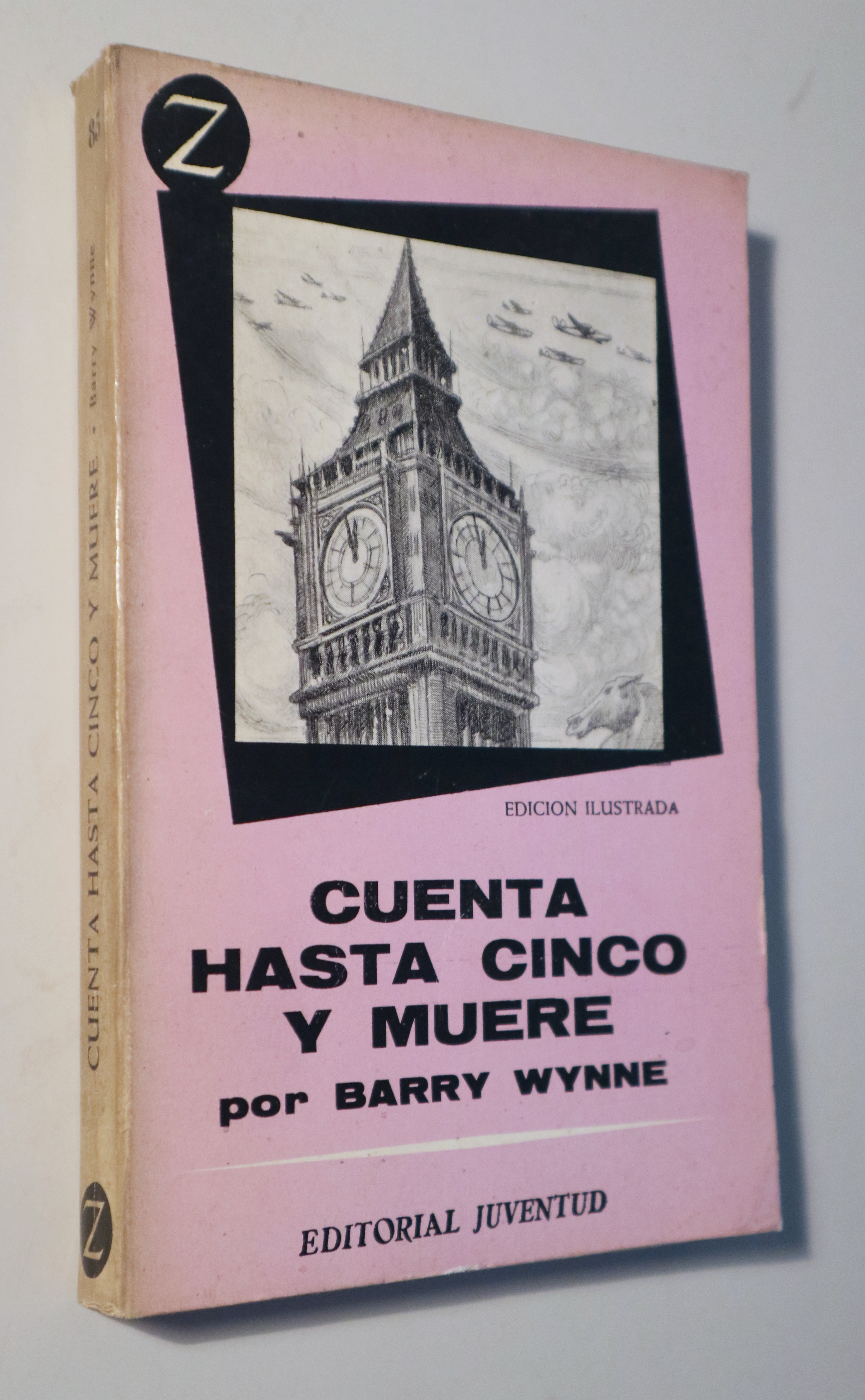 CUENTA HASTA CINCO Y MUERE - Barcelona 1962 - Ilustrado