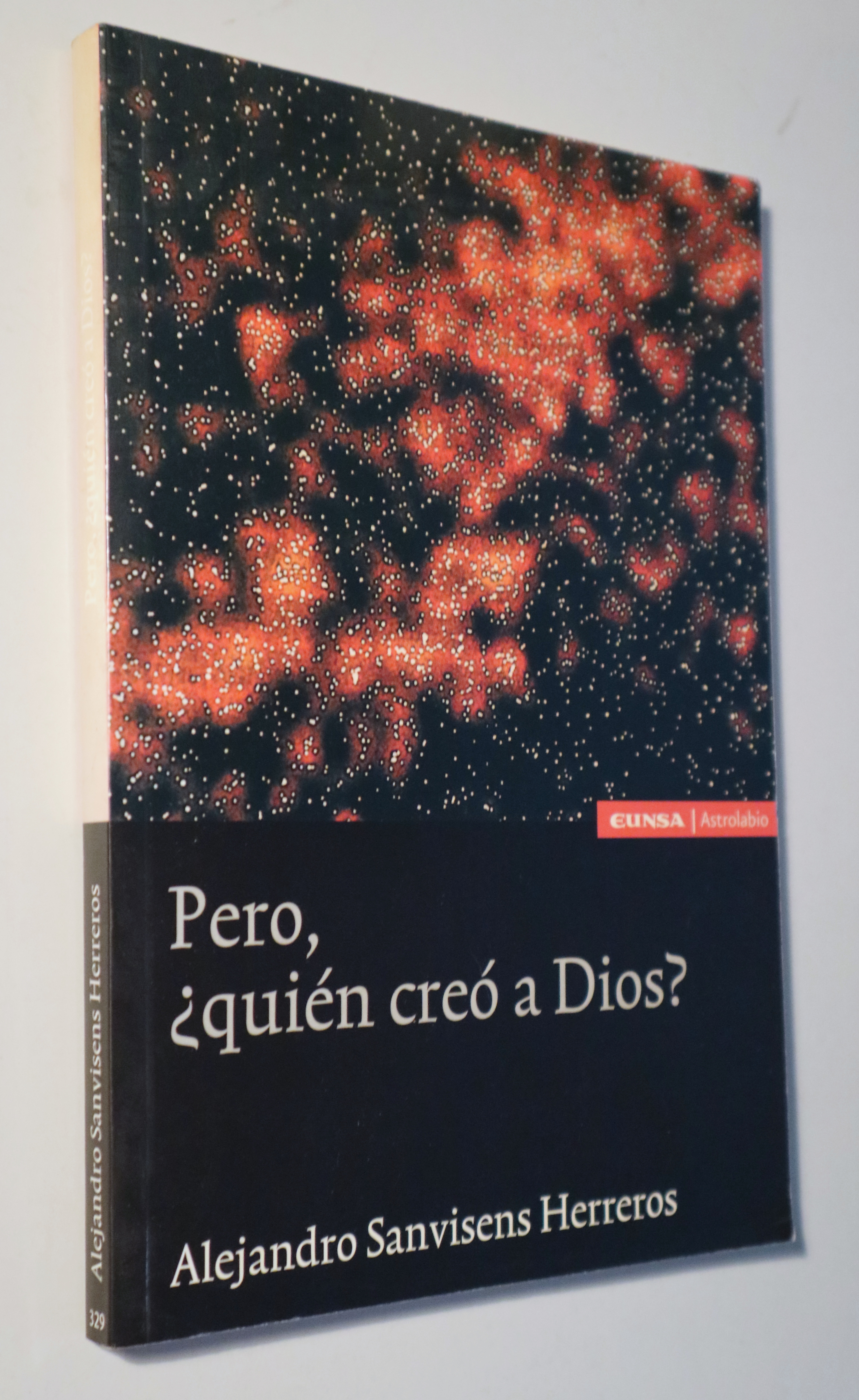 PERO, ¿QUIÉN CREÓ A DIOS? - Pamplona 2003