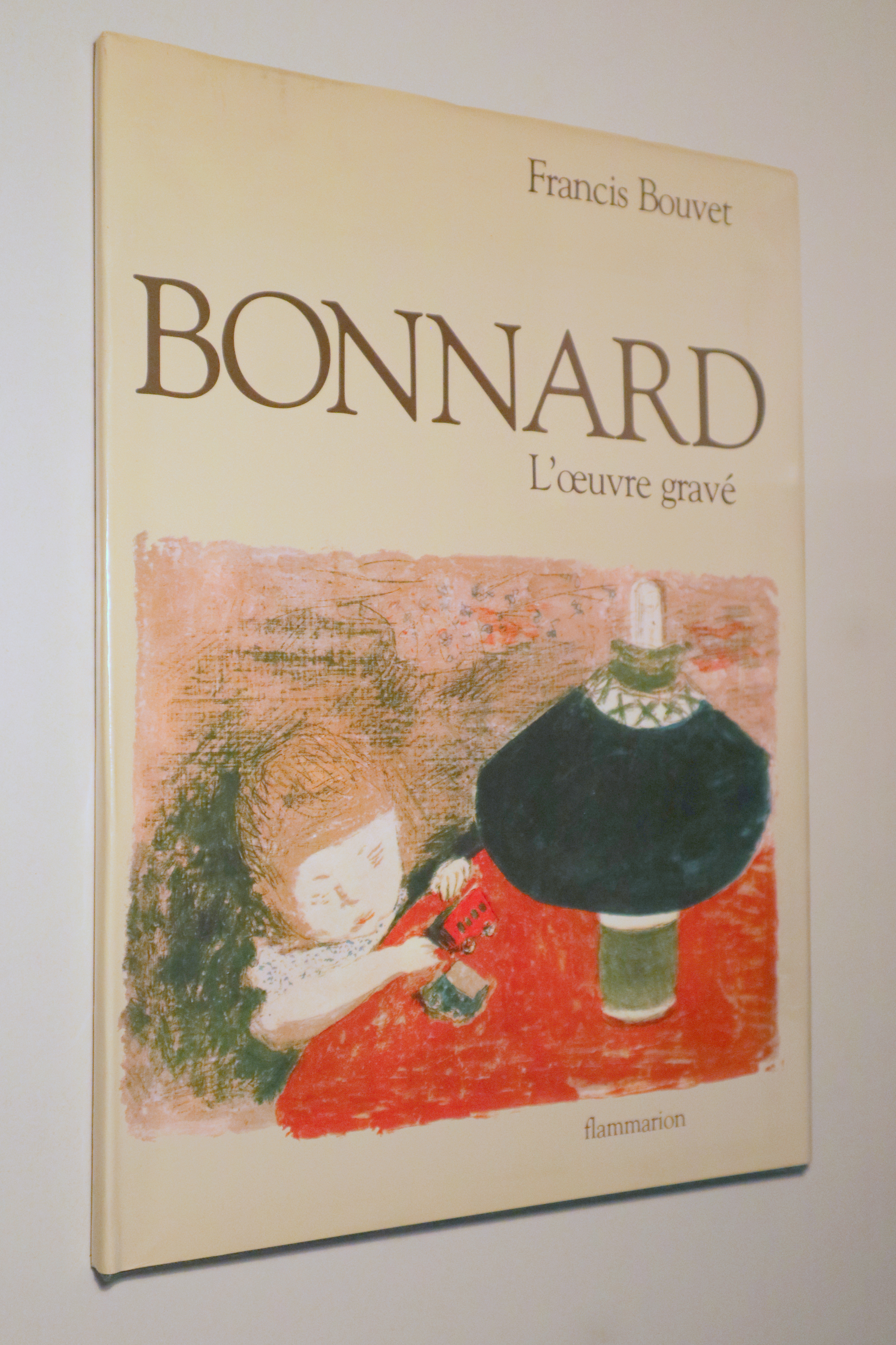 BONNARD. L'ouvre Gravé - Paris 1981 - Muy ilustrado - Libro de muestra