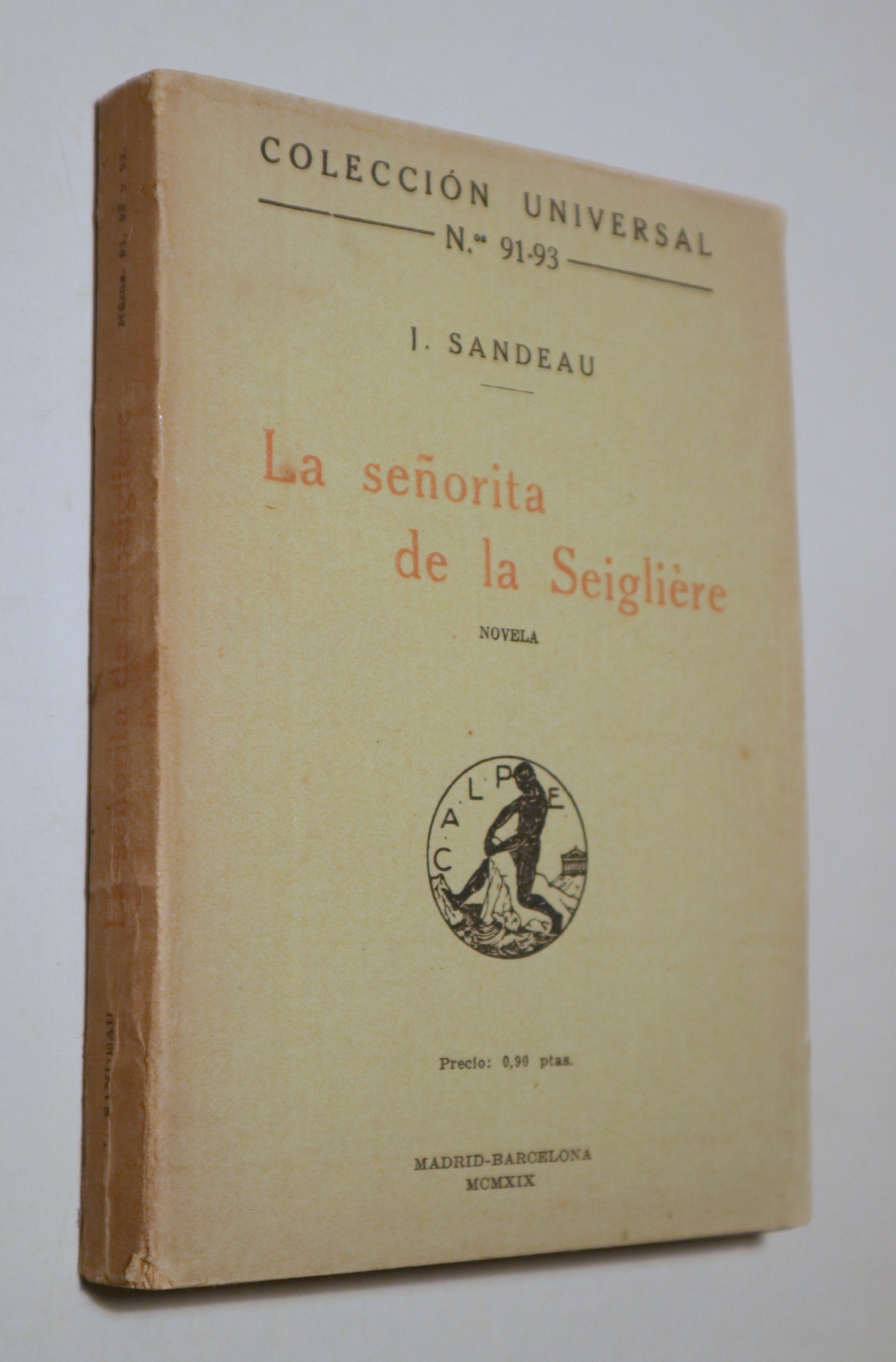 LA SEÑORITA DE LA SEIGLIÈRE - Madrid 1919