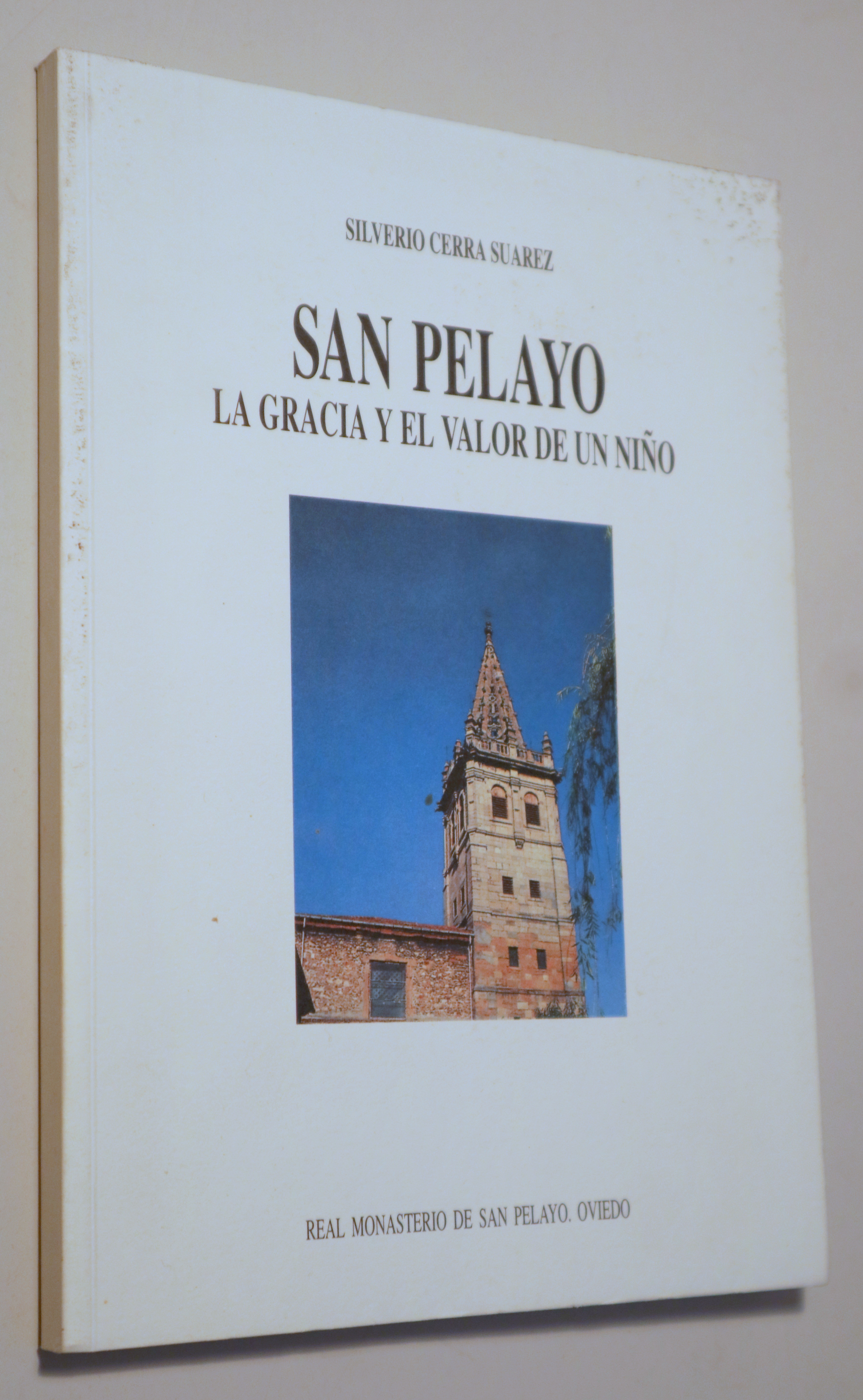 SAN PELAYO. La gracia y el valor de un niño - Oviedo 1994 - Iustrado