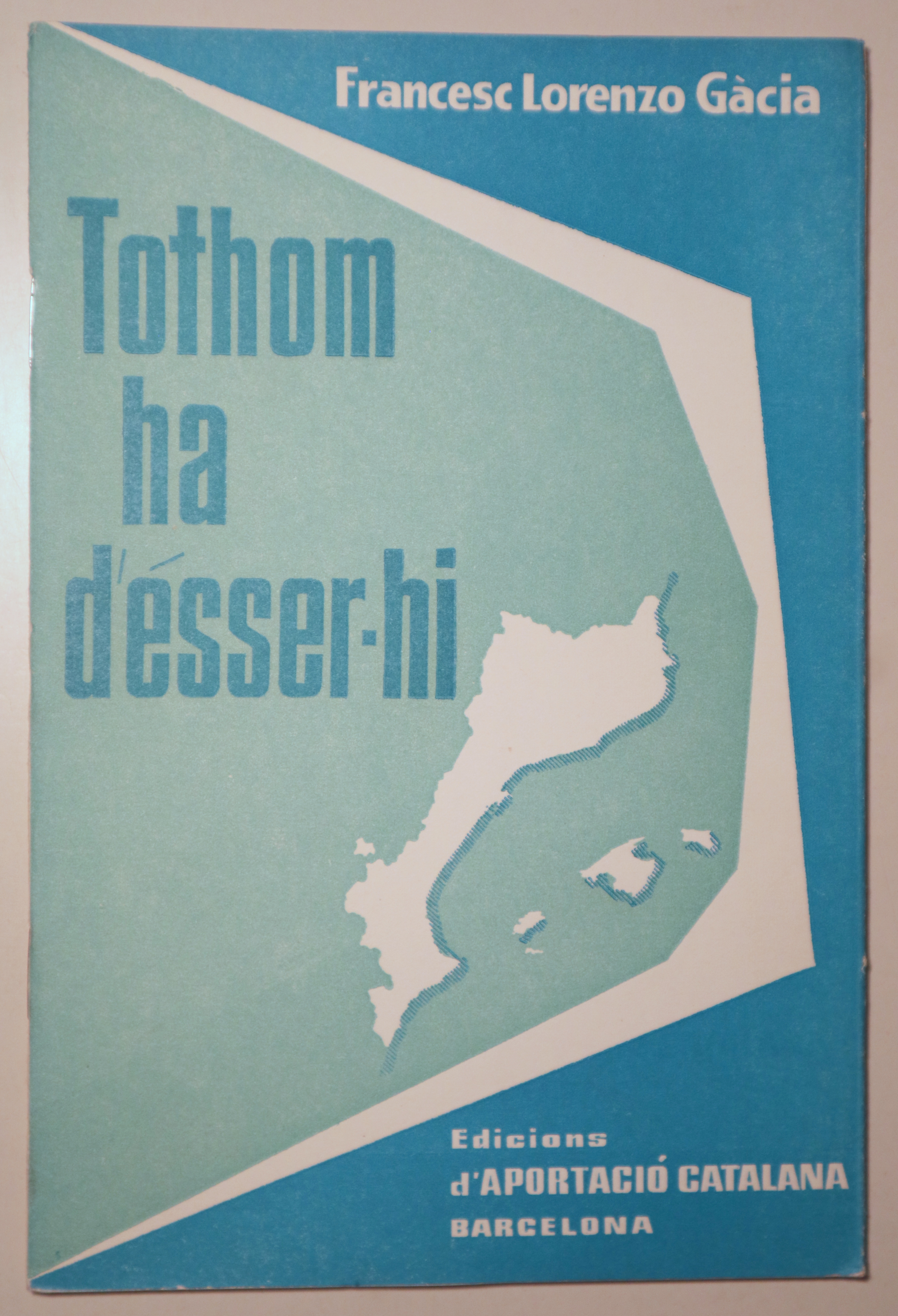 TOTHOM HA D'ÉSSER-HI - Barcelona 1964