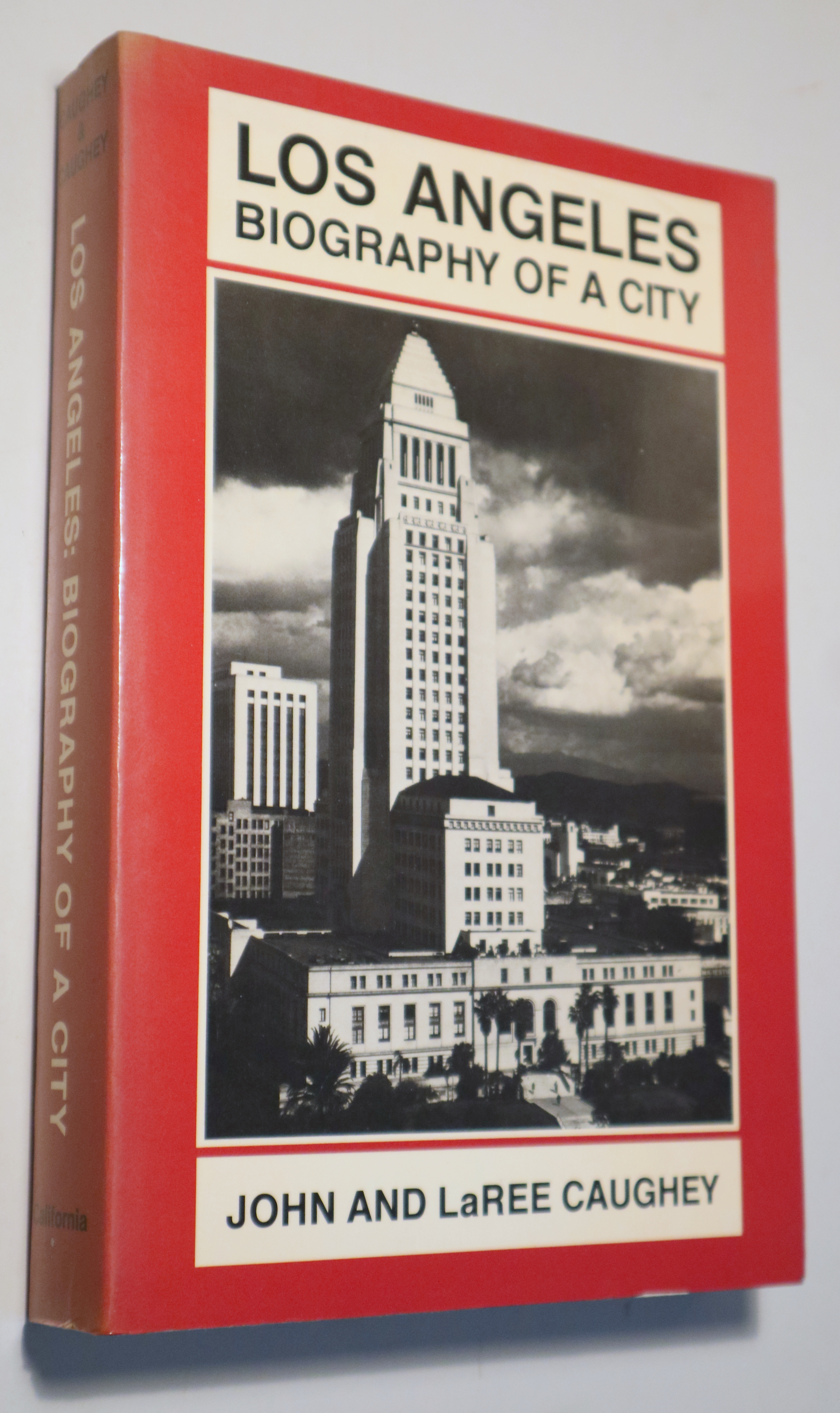 LOS ÁNGELES. BIOGRAPHY OF A CITY - Los Angeles 1977