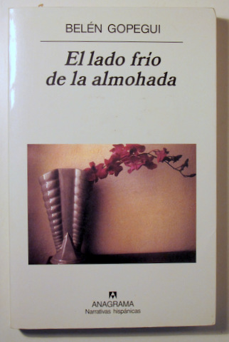EL LADO FRÍO DE LA ALMOHADA - Barcelona 2004 - 1ª ed.