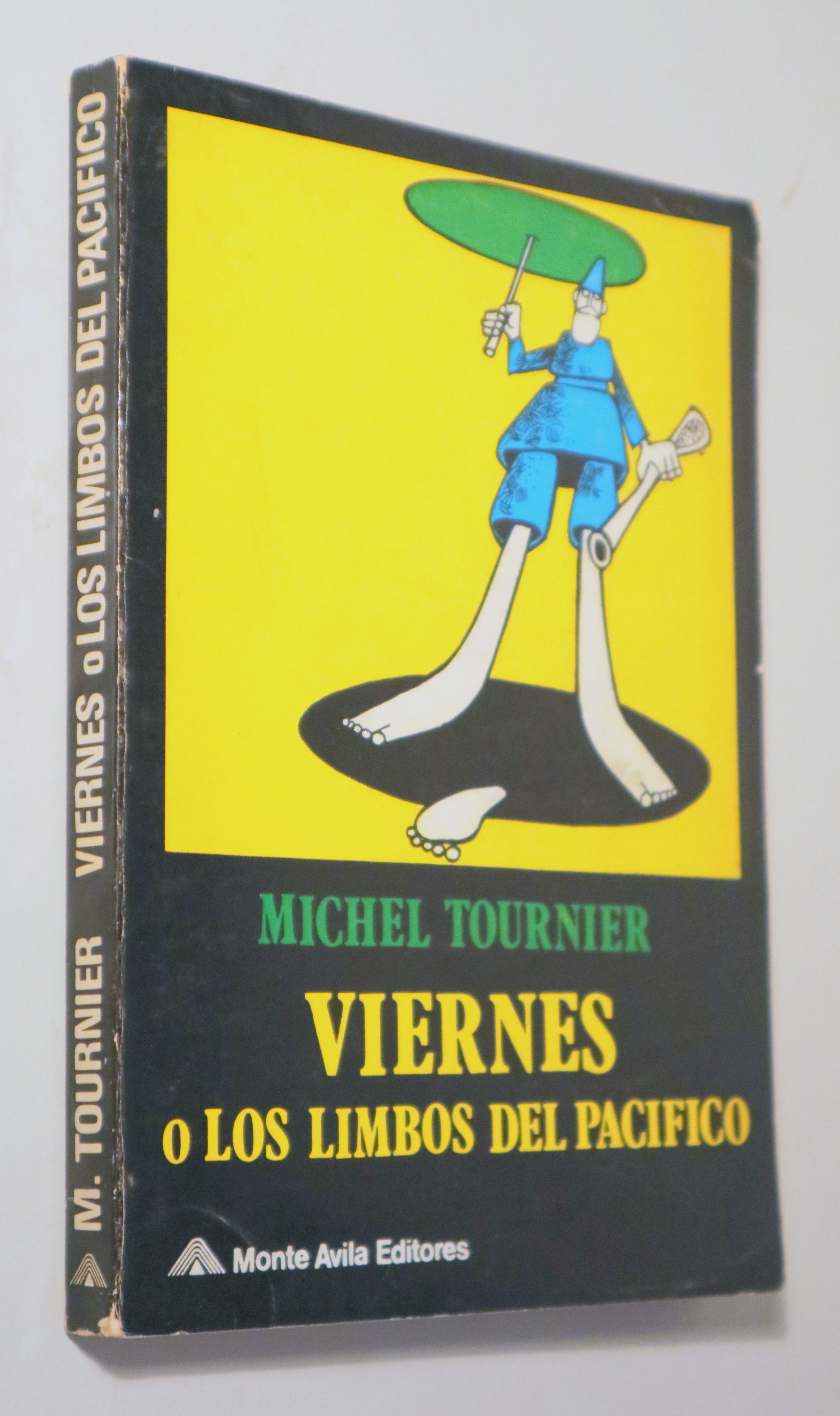 VIERNES O LOS LIMBOS DEL PACÍFICO. Novela - Caracas 1971 - 1ª ed.