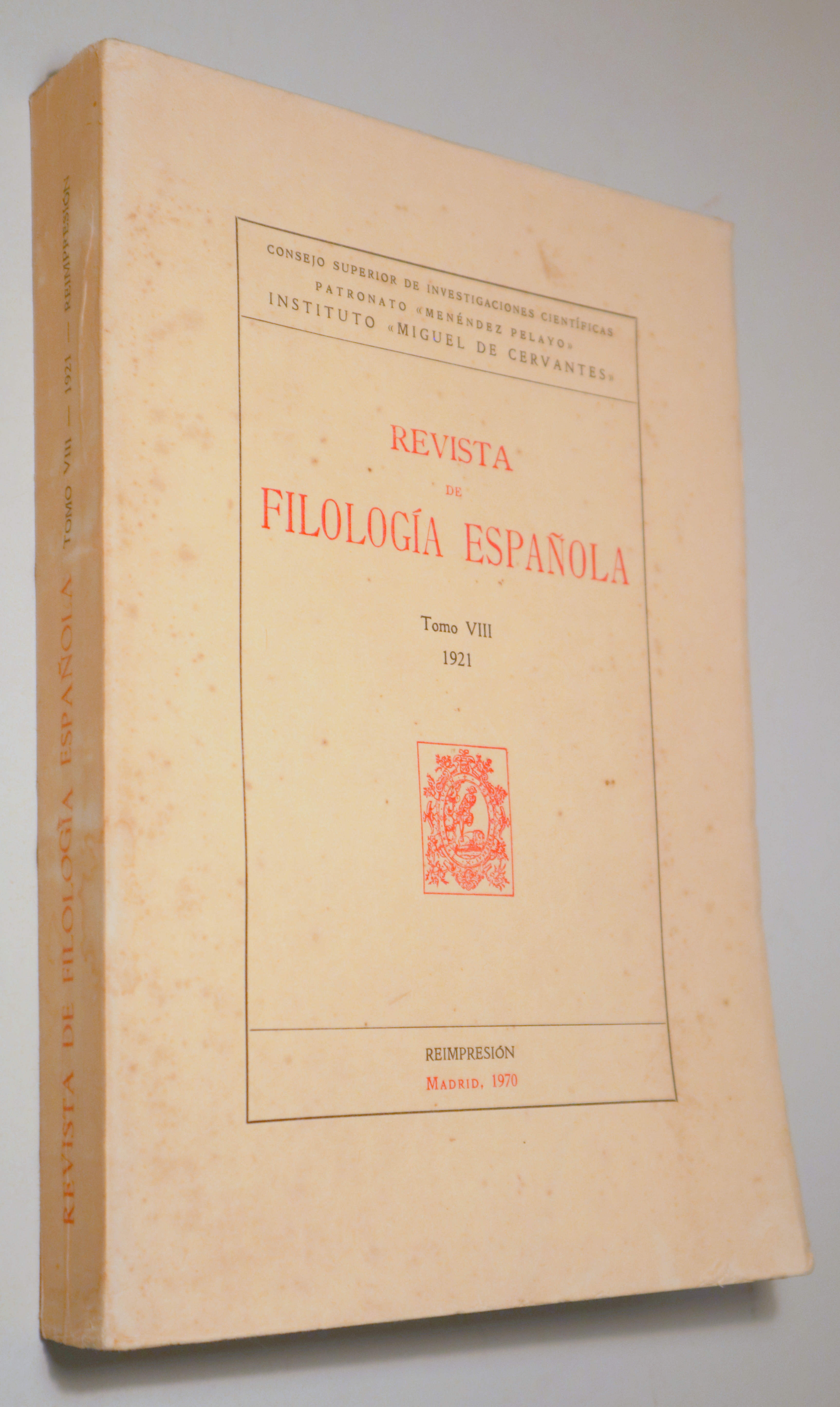 REVISTA DE FILOLOGÍA ESPAÑOLA. Tomo VIII 1921 - Madrid 1970 - Reimpresión