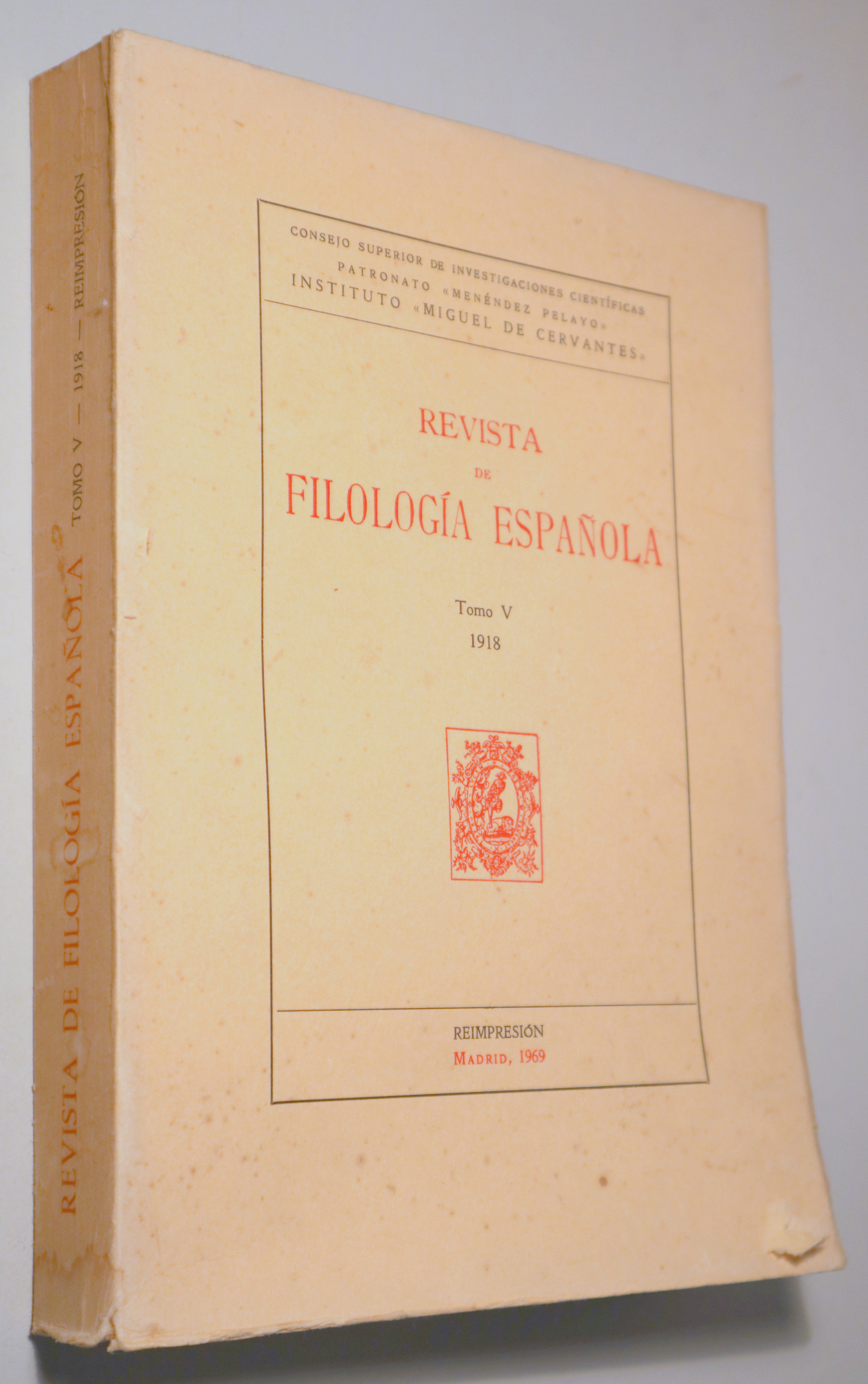 REVISTA DE FILOLOGÍA ESPAÑOLA. Tomo V 1918 - Madrid 1969 - Reimpresión
