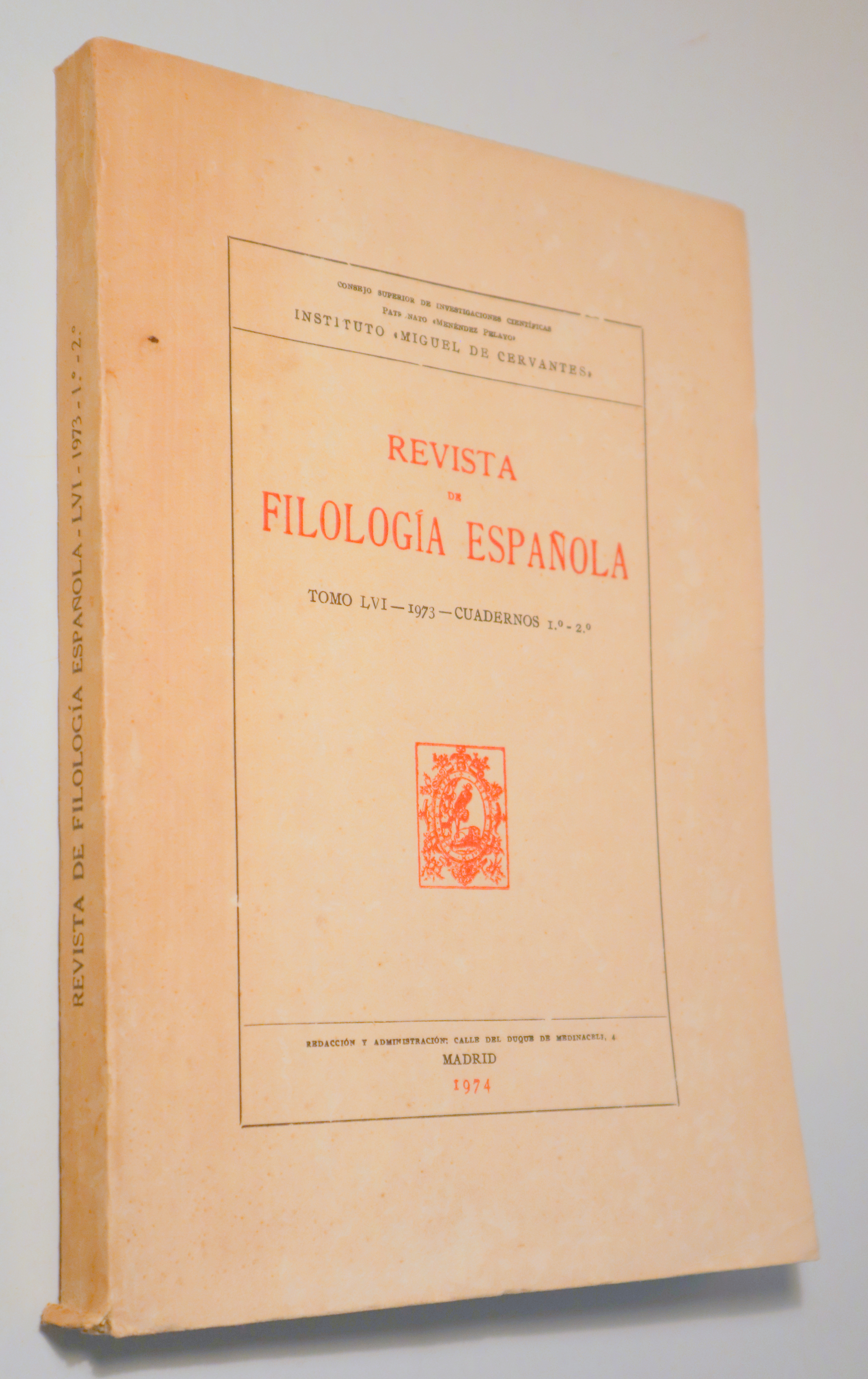 REVISTA DE FILOLOGÍA ESPAÑOLA. Tomo LVI 1973. Cuadernos 1º-2º - Madrid 1974