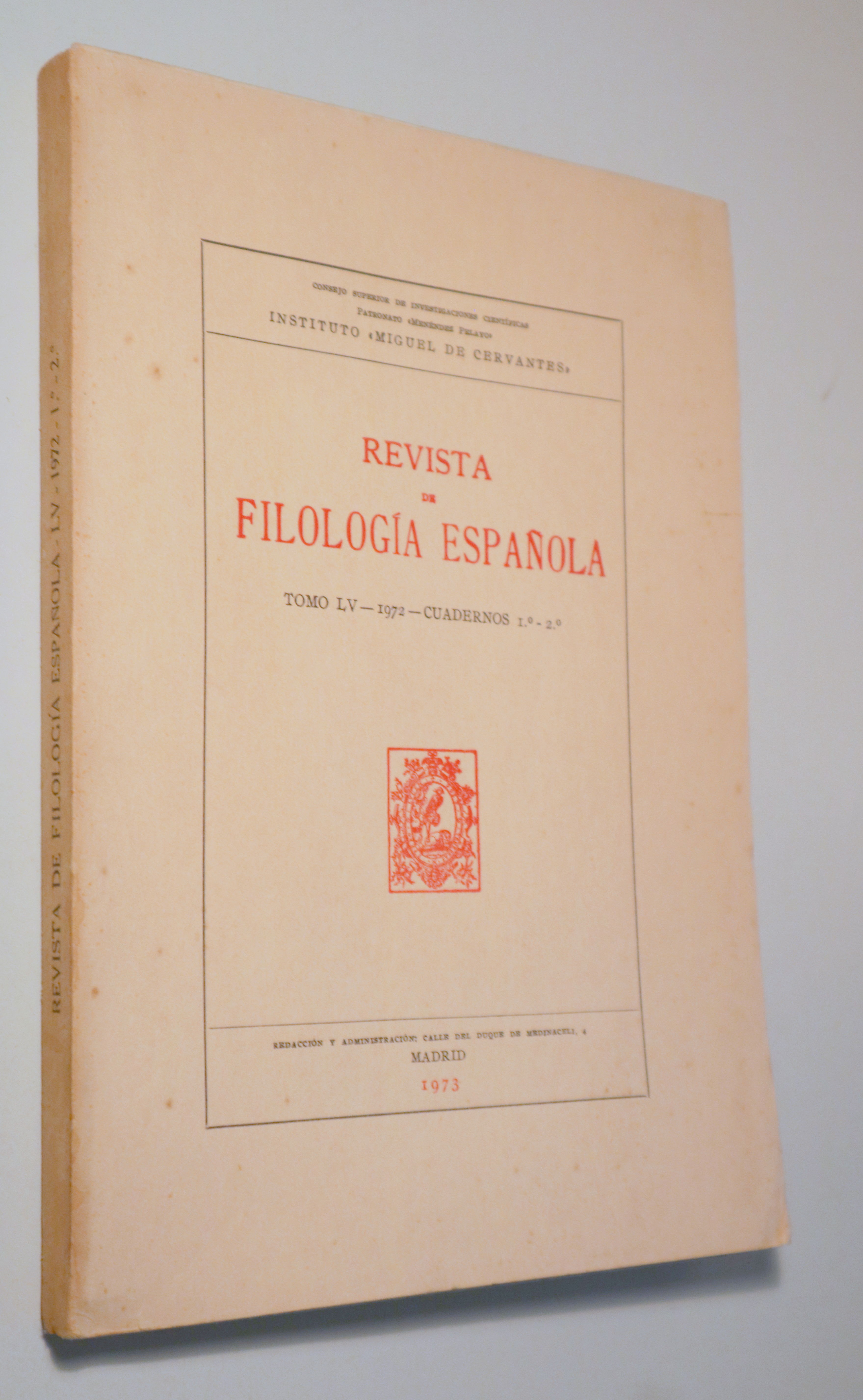 REVISTA DE FILOLOGÍA ESPAÑOLA. Tomo LV 1972. Cuadernos 1º-2º - Madrid 1973