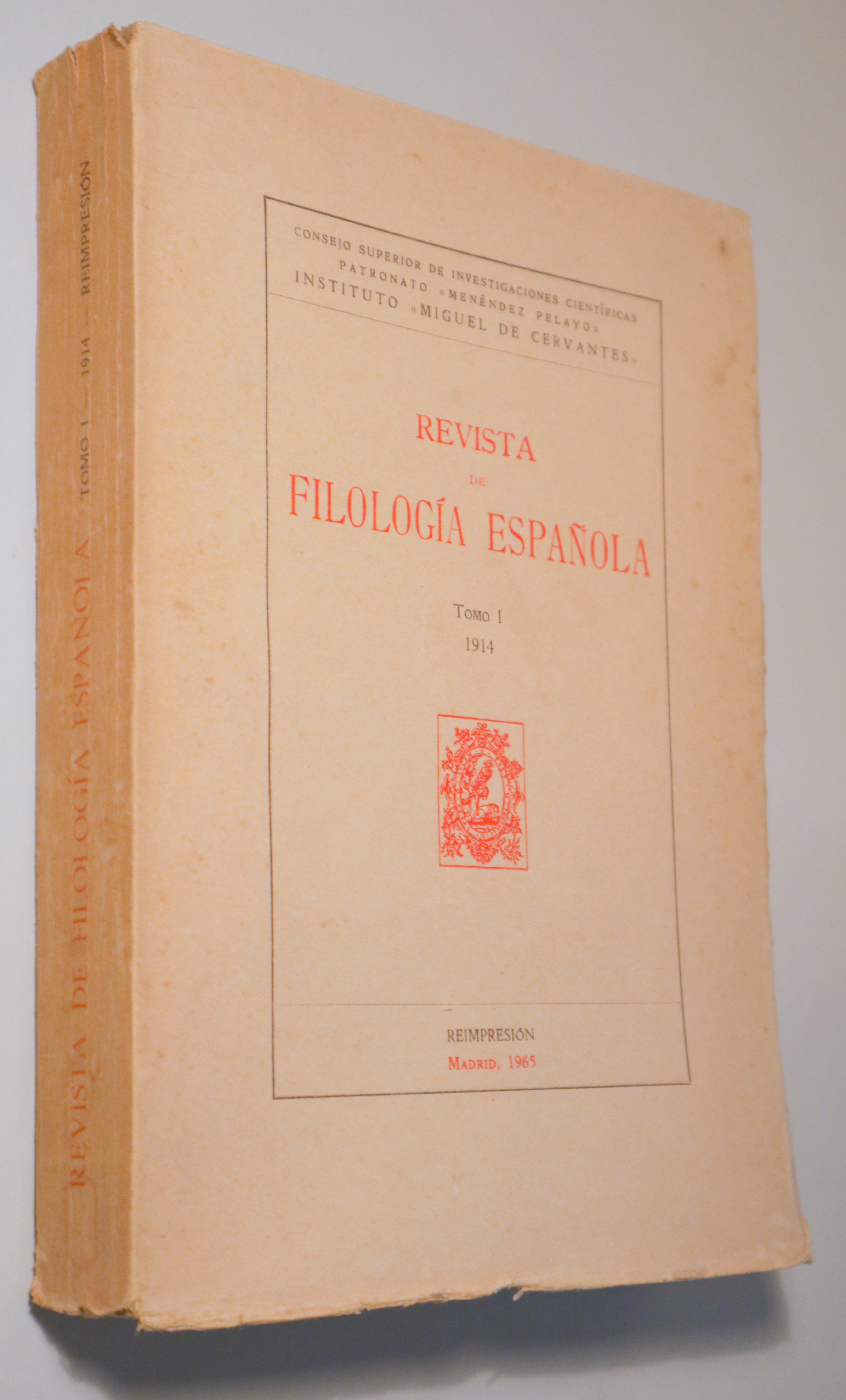 REVISTA DE FILOLOGÍA ESPAÑOLA. Tomo I 1914 - Madrid 1965 - Reimpresión