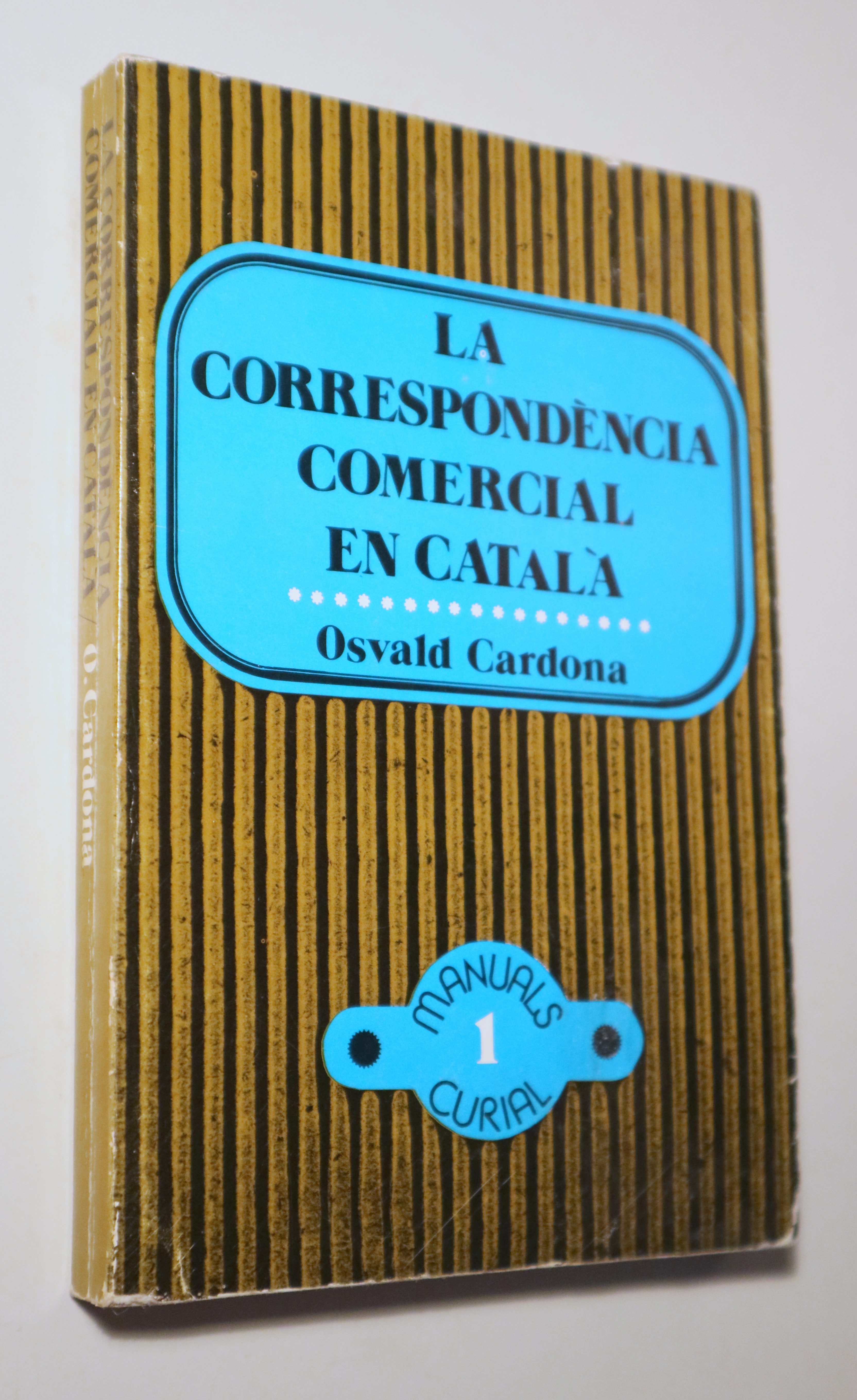 LA CORRESPONDÈNCIA COMERCIAL EN CATALÀ - Barcelona 1980