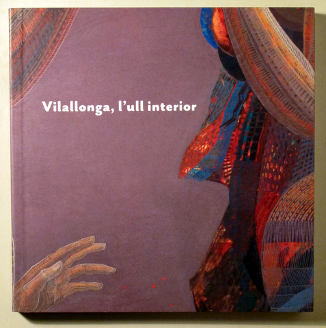 VILALLONGA, L'ULL INTERIOR - Barcelona 2020 - Molt il·lustrat