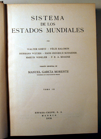 HISTORIA UNIVERSAL.  (Tomo IX)  SISTEMA DE LOS ESTADOS MUNDIALES - Madrid 1936 - Muy ilustrado