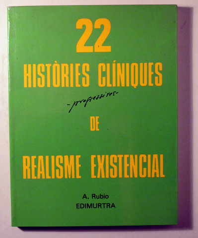 22 HISTÒRIES CLÍNIQUES DE REALISME EXISTENCIAL - Barcelona 1981
