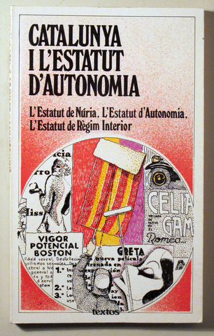 CATALUNYA I L'ESTATUT D'AUTONOMIA - Barcelona 1976