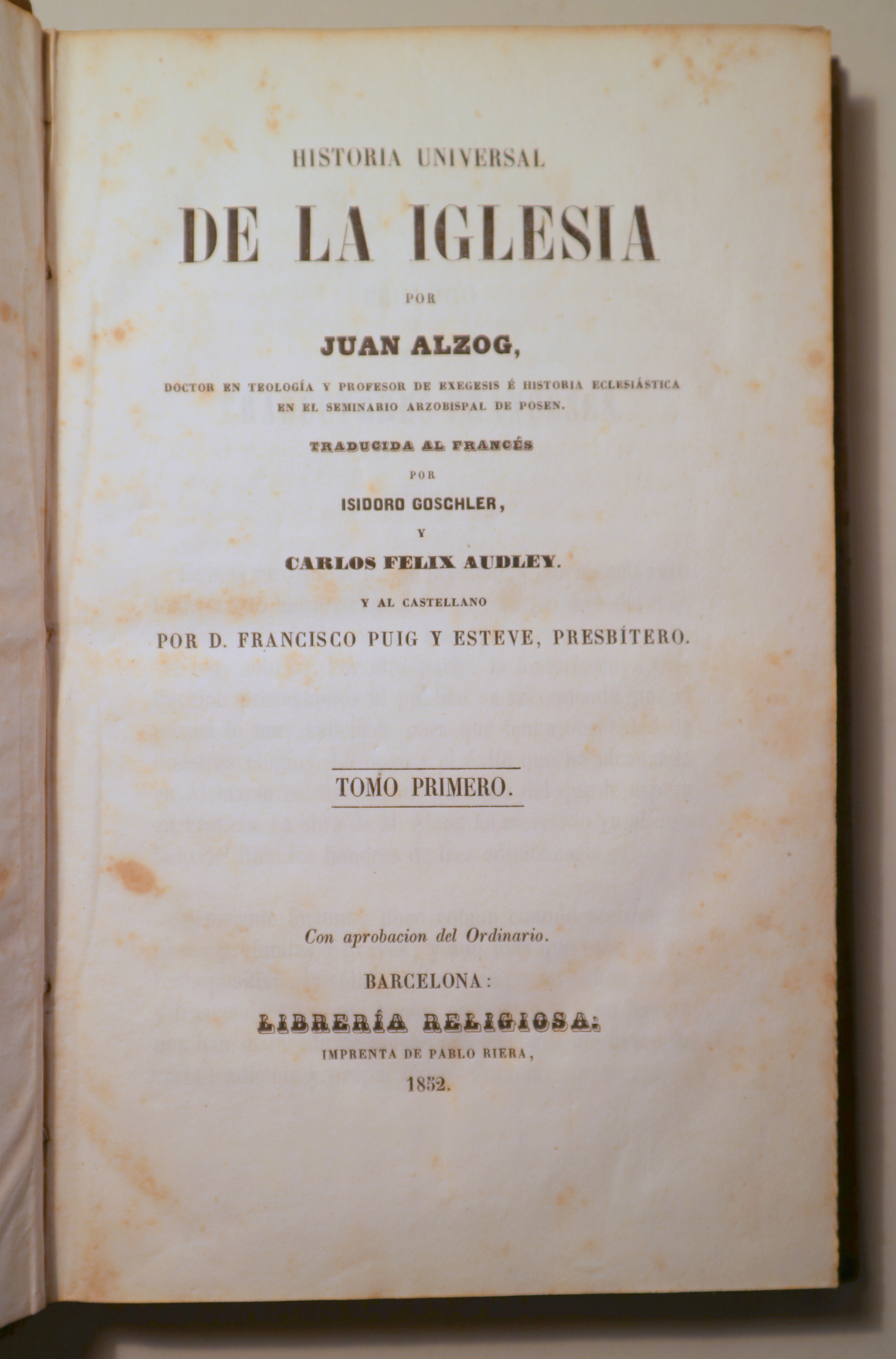 HISTORIA UNIVERSAL DE LA IGLESIA. Tomo primero  - Barcelona 1852