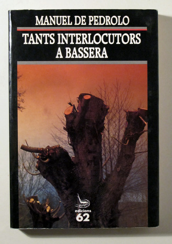 TANTS INTERLOCUTORS A BASSERA - Barcelona 1992 - 1ª edició