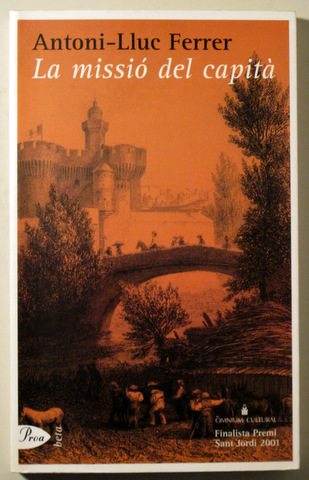 LA MISSIÓ DEL CAPITÀ - Barcelona  2001 - 1ª edició