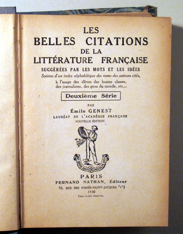 LES BELLES CITATIONS DE LA LITTÉRATURE FRANÇAISE - Paris 1930