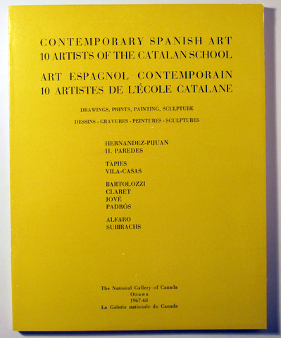 CONTEMPORARY SPANISH ART. 10 ARTISTS OF THE CATALAN SCHOOL - Ottawa 1967 - Ilustrado