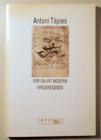 PER UN ART MODERN I PROGRESSISTA - Barcelona 1985 - 1ª edició