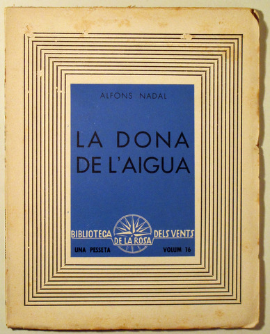 LA DONA DE L'AIGUA - Barcelona 1937 - 1º edició