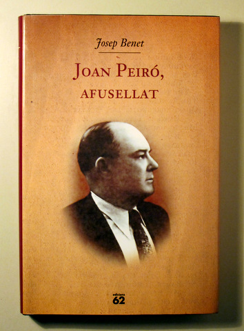 JOAN PEIRÓ, AFUSELLAT - Barcelona 2008 - 1ª edició