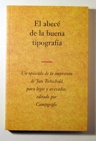 EL ABECÉ DE LA BUENA TIPOGRAFÍA - Valencia 2002 - Ilustrado