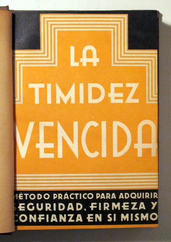 LA TIMIDEZ VENCIDA - Barcelona 1939