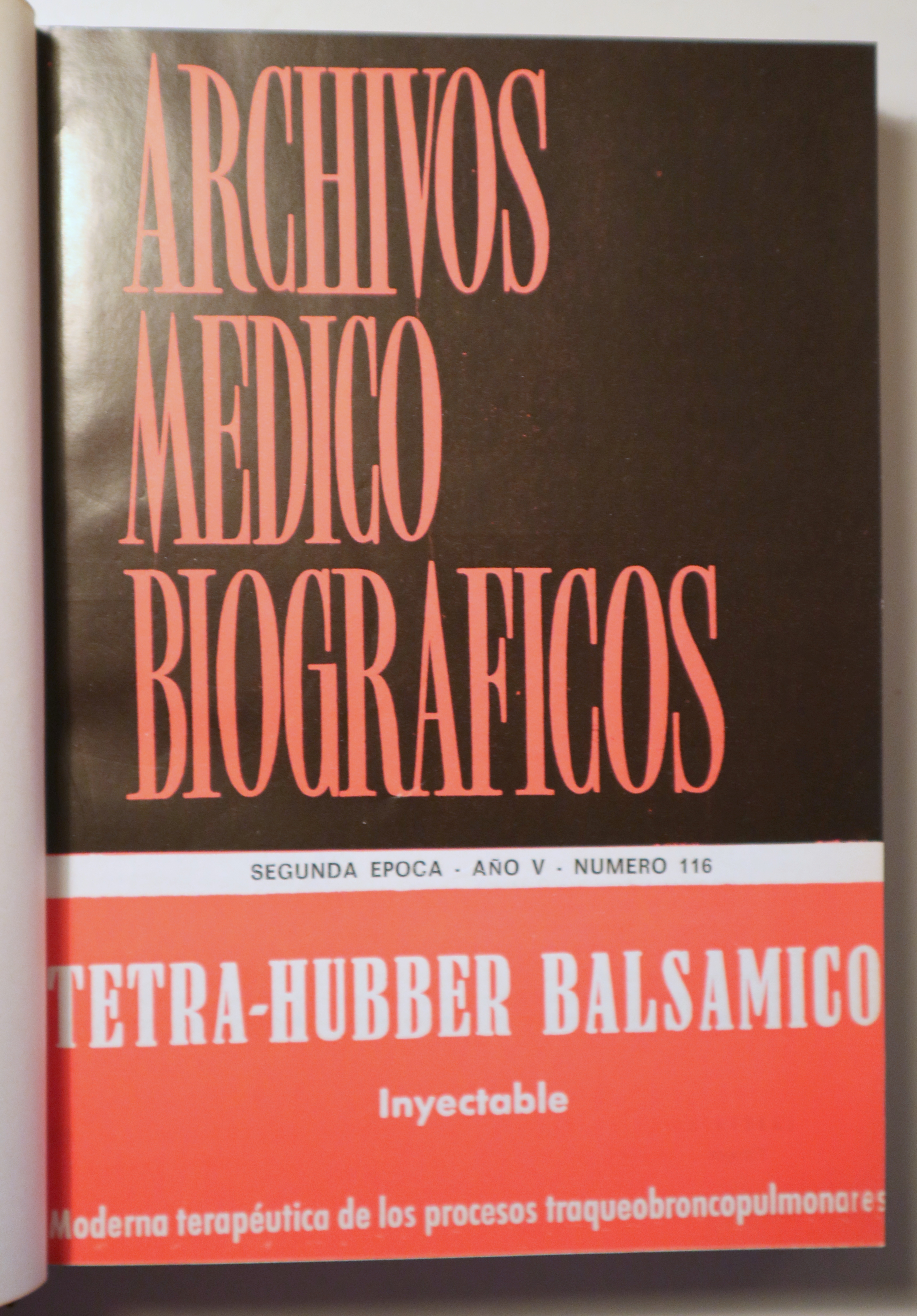 ARCHIVOS MÉDICOS BIOGRÁFICOS. Año V. Núm. del 116 al 127 -  Barcelona 1965 - Ilustrado