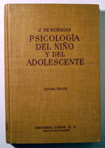 PSICOLOGÍA DEL NIÑO Y DEL  ADOLESCENTE - Barcelona 1960- Ilustrado