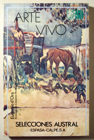 ARTE VIVO. Los precursores del arte contemporáneo - Madrid 1976 - Ilustrado