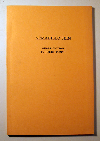ARMADILLO SKIN -  Barcelona 1998
