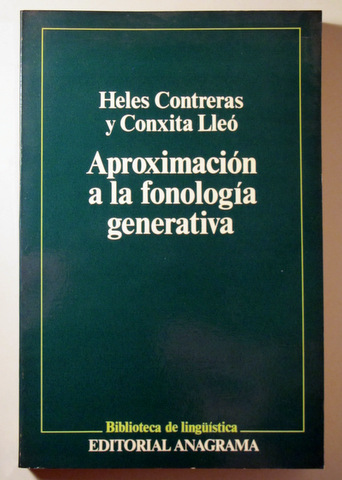 APROXIMACIÓN A LA FONOLOGÍA GENERATIVA. Principios teóricos y problemas - Barcelona 1982