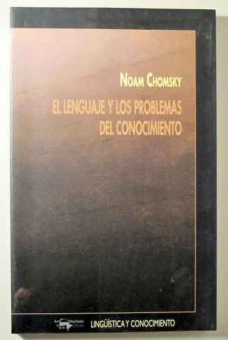 EL LENGUAJE Y LOS PROBLEMAS DEL CONOCIMIENTO - Madrid 2002