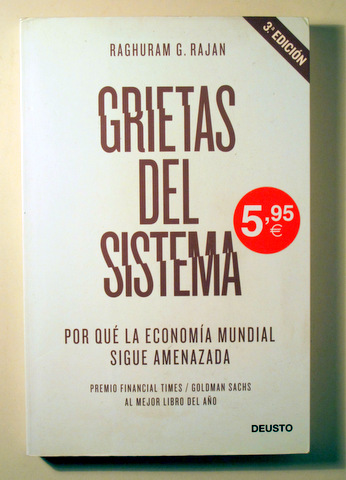 GRIETAS DEL SISTEMA. Por qué la economía mundial sigue amenazada - Barcelona 2011