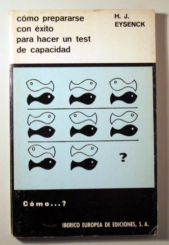 CÓMO PREPARARSE CON ÉXITO PARA HACER UN TEST DE CAPACIDAD - Madrid 1978 - Ilustrado