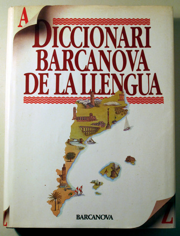 DICCIONARI BARCANOVA DE LA LLENGUA - Barcelona 1985