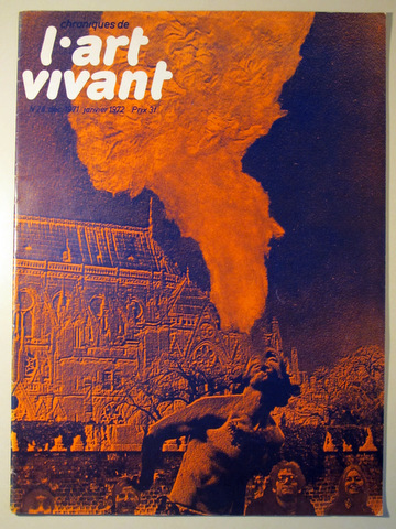 CHRONIQUES DE L'ART VIVANT Nº 26. dec. 1971/Janvier 1972 - Paris 1972 - Ilustrado