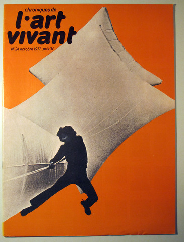 CHRONIQUES DE L'ART VIVANT Nº 24. Oct.1971 - Paris 1971 - Ilustrado