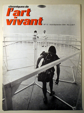 CHRONIQUES DE L'ART VIVANT Nº 13. Aout/Sep.1970. - Paris 1970 - Ilustrado