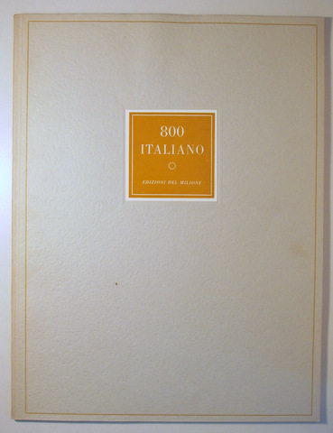 12 Opere di  MAESTRI ITALIANI. 800 ITALIANO - Milano 1953 - Ilustrado