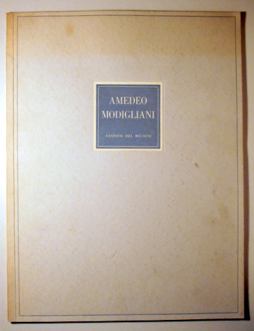 12 Opere di AMEDEO MODIGLIANI - Milano 1950 - Ilustrado