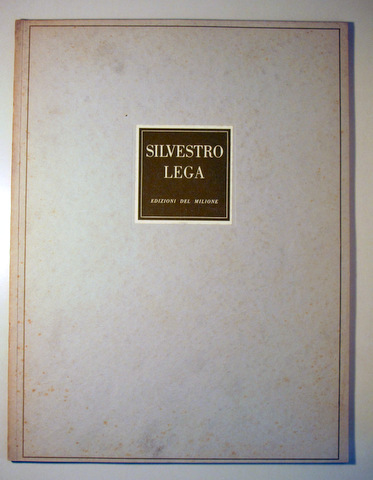 12 Opere di SILVESTRO LEGA - Milano 1951 - Ilustrado