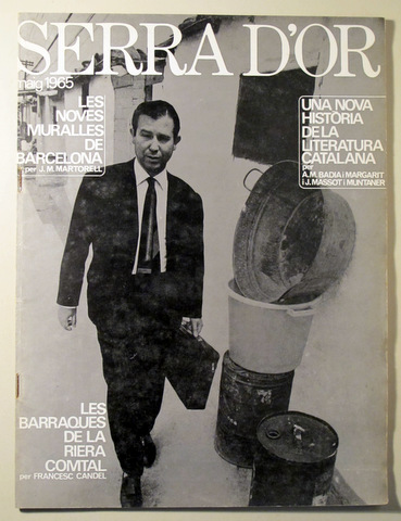 SERRA D'OR. Maig 1965. Les noves muralles de Barcelona - Barcelona 1965 - Molt il·lustrat