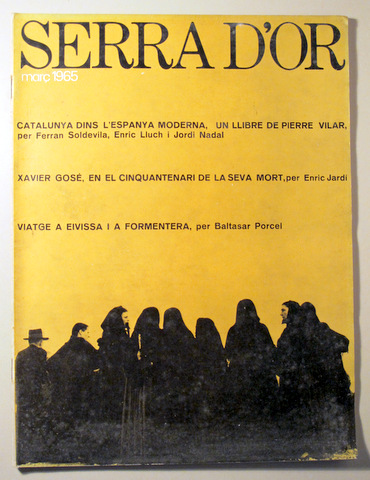 SERRA D'OR. Març 1965. Catalunya dins de l'espanya moderna - Barcelona 1965 - Molt il·lustrat