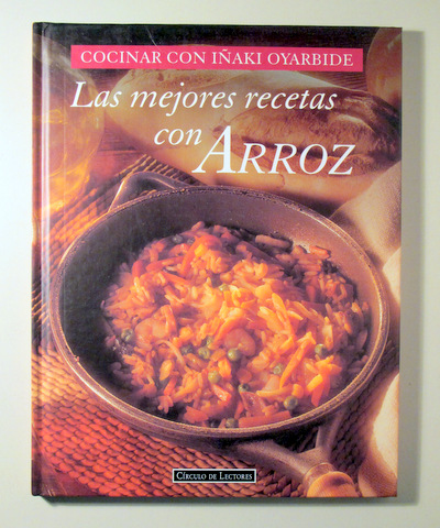 LA MEJORES RECETAS CON ARROZ - León 1997 - Muy ilustrado