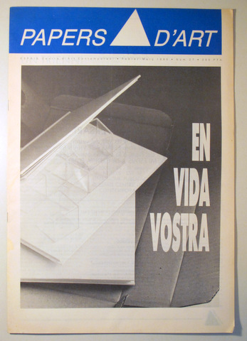 PAPERS D'ART. EN VIDA VOSTRA. Feb.- març 1990. Núm 27 - Girona 1990 - Il·lustrat