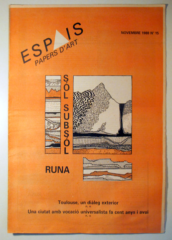 PAPERS D'ART. SÓL. SUBSÓL. RUNA. Nov. 1988. Núm 15 - Girona 1988 - Il·lustrat