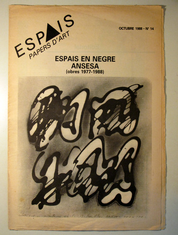 PAPERS D'ART. ESPAIS EN NEGRE. ANSESA. Oct. 1988. Núm 14 - Girona 1988 - Il·lustrat